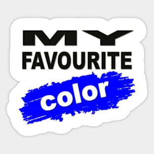 MY-FAVOURITE-COLOR,-BLUE Sticker